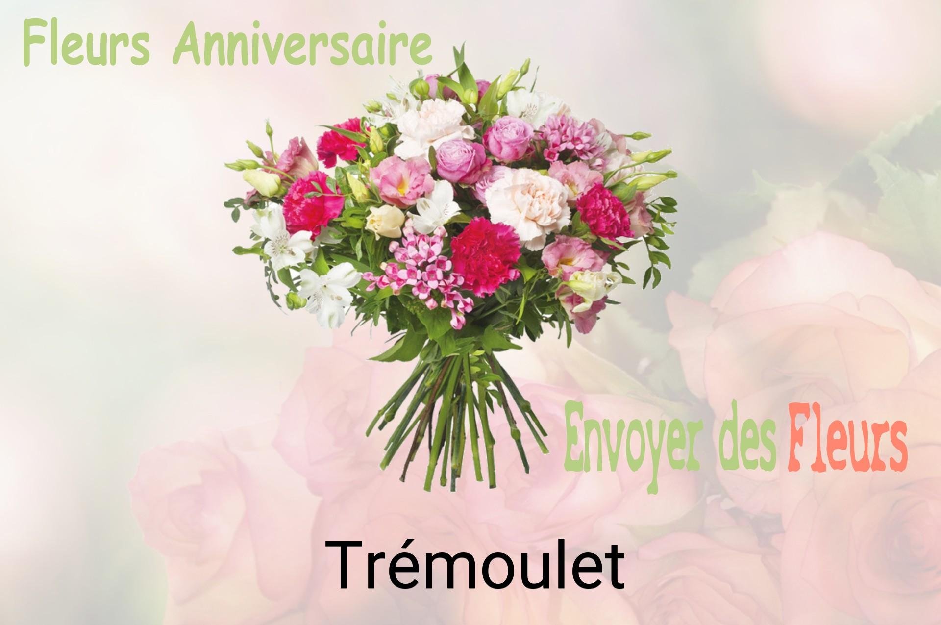 Bouquet de fleurs d’anniversaire livré à Trémoulet